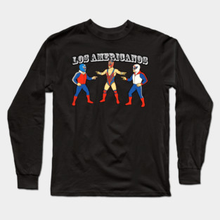 Los Americanos Long Sleeve T-Shirt