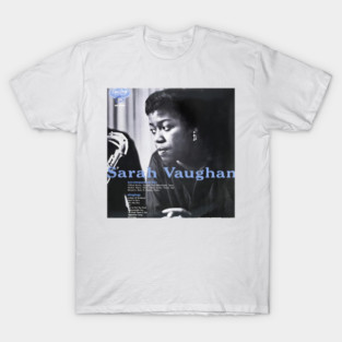 Sarah vaughan T-Shirt