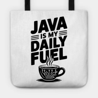 Java is My Daily Fuel Tote