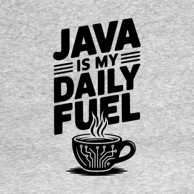 Java is My Daily Fuel by Frank Ring