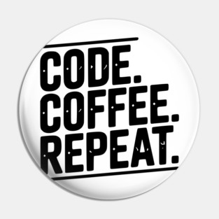 Code Coffee Repeat Pin