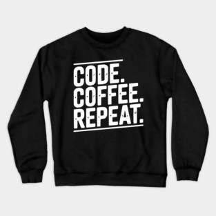 Code Coffee Repeat Crewneck Sweatshirt