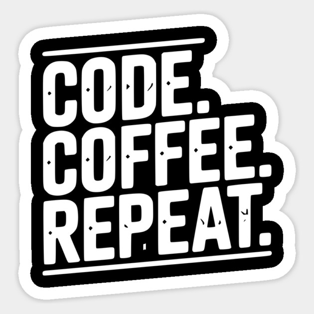 Code Coffee Repeat Sticker by Frank Ring