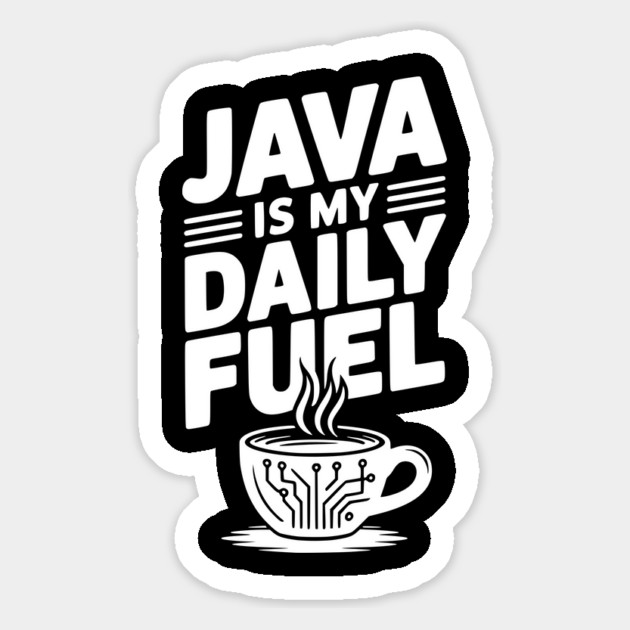 Java is My Daily Fuel Magnet by Frank Ring