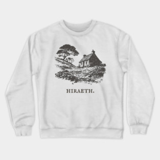 Hiraeth Welsh Word for Nostalgic Longing Illustration Crewneck Sweatshirt