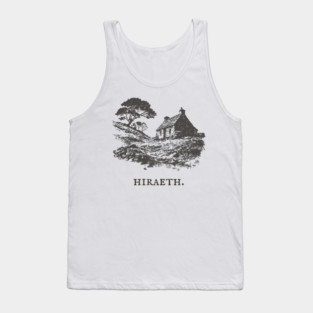 Hiraeth Welsh Word for Nostalgic Longing Illustration Tank Top