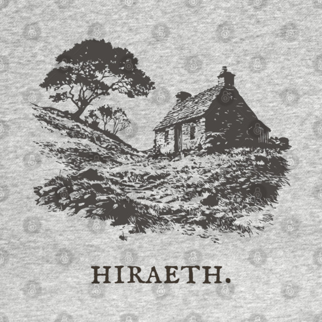 Hiraeth Welsh Word for Nostalgic Longing Illustration by TuncGK