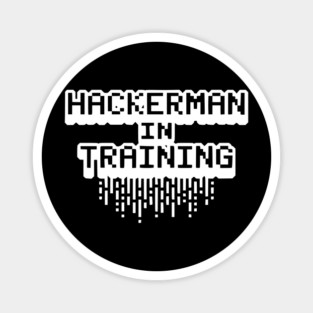 Hackerman in Training Magnet