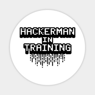 Hackerman in Training Magnet