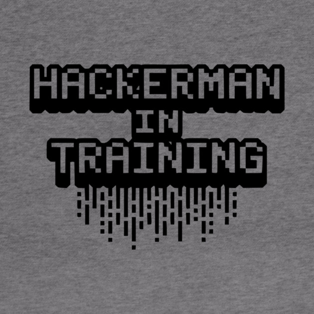Hackerman in Training by Frank Ring