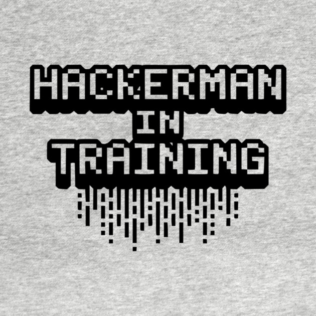 Hackerman in Training by Frank Ring