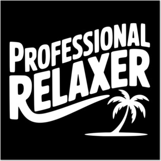 Professional Relaxer Posters and Art