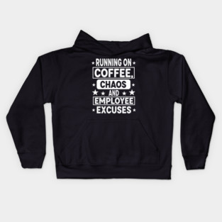 Running coffee chaos and employee excuses Kids Hoodie