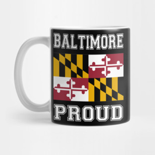 Baltimore Proud Mug