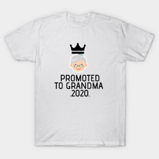PROMOTED TO GRANDMA 2020 T-Shirt