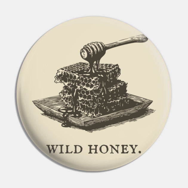 Vintage Wild Honey and Honeycomb Illustration Pin by TuncGK