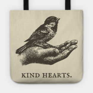 Kind Hearts Bird in Hand Illustration Tote