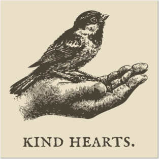 Kind Hearts Bird in Hand Illustration Posters and Art