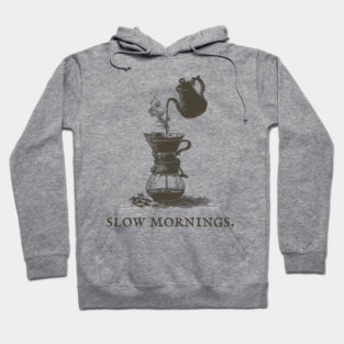 Slow Mornings Pour Over Coffee Ritual Illustration Hoodie