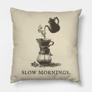 Slow Mornings Pour Over Coffee Ritual Illustration Pillow