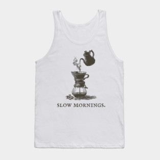 Slow Mornings Pour Over Coffee Ritual Illustration Tank Top