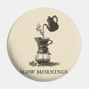 Slow Mornings Pour Over Coffee Ritual Illustration Pin
