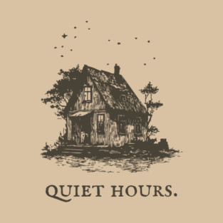 Cozy Cottage Illustration for the Quiet Hours T-Shirt