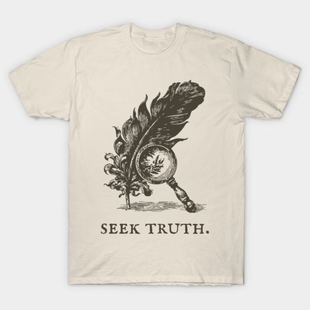 Seek Truth Magnifying Glass and Feather Illustration T-Shirt by TuncGK