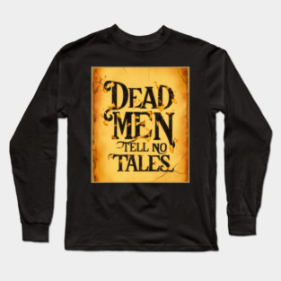 Pirates Of The Carribean Dead Men Tell No Tales - erapo #4690 Long Sleeve T-Shirt
