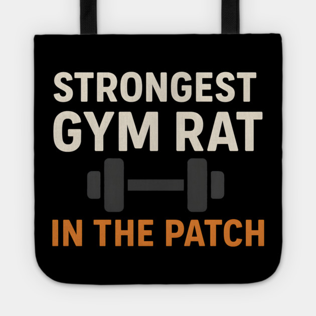 Strongest Gym Rat in the Patch Funny Fitness Halloween Graphic Tote by MakerMind8.2
