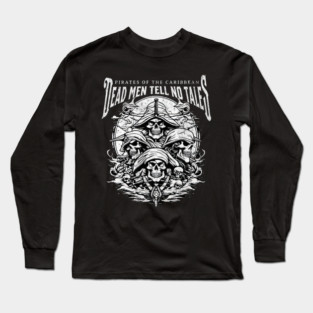 Dead Men Tell No Tales - erapo #4695 Long Sleeve T-Shirt
