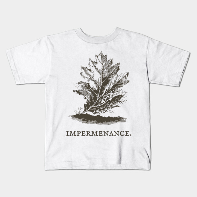 Impermanence Decaying Leaf Illustration Kids T-Shirt by TuncGK