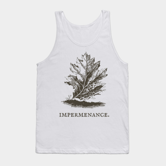 Impermanence Decaying Leaf Illustration Tank Top by TuncGK