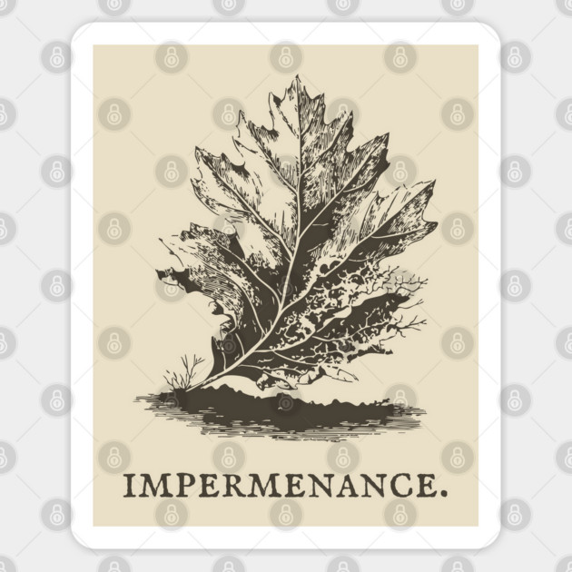Impermanence Decaying Leaf Illustration Sticker by TuncGK
