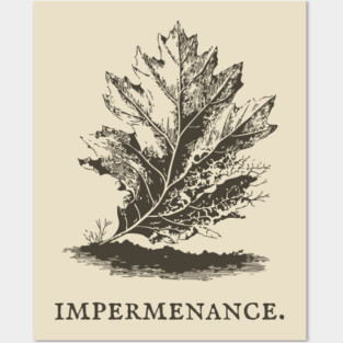 Impermanence Decaying Leaf Illustration Posters and Art