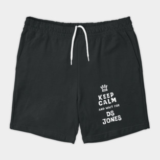Keep Calm and wait for DS Jones Shorts