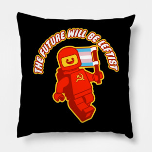 THE FUTURE WILL BE LEFTIST (TRANS) Pillow