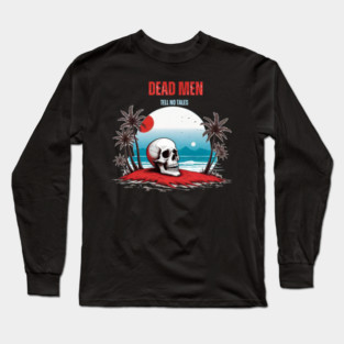 Dead Men Tell No Tales - erapo #4724 Long Sleeve T-Shirt