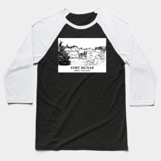 Fort McNab - Halifax NS Baseball T-Shirt