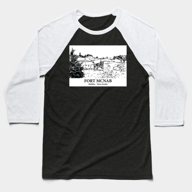 Fort McNab - Halifax NS Baseball T-Shirt by Lakeric