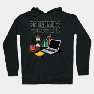 ECONOMICS PROCRASTINATOR Hoodie