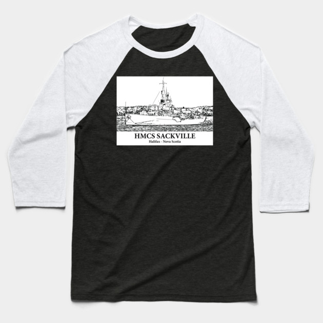 HMCS Sackville - Halifax NS Baseball T-Shirt by Lakeric