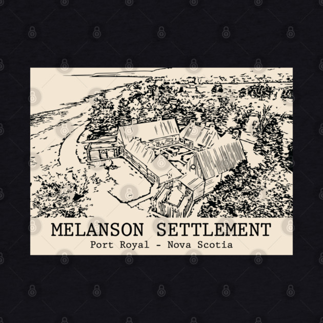 Melanson Settlement - Port Royal NS by Lakeric