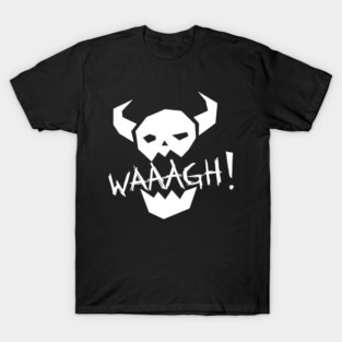 Ork Waaagh T-Shirt