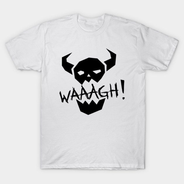 Ork Waaagh T-Shirt by SassyClassyTees