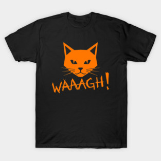 Cat Ork Waaagh T-Shirt