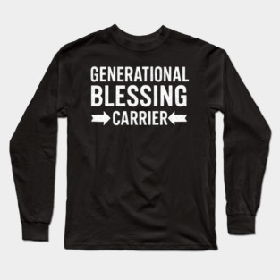 Generation Blessings Carrier Christian Gift Long Sleeve T-Shirt