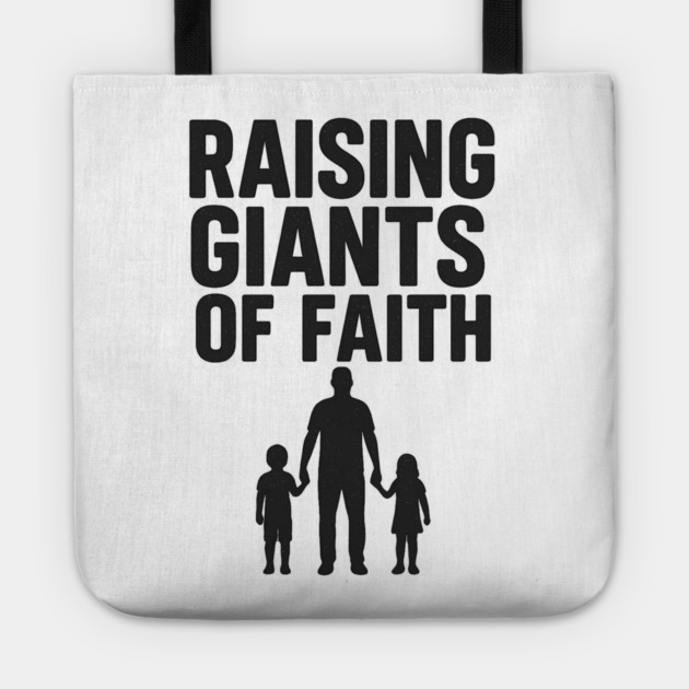 Raising Giants of Faith Christian Fathers Gift Tote by The Fatherhood Brand