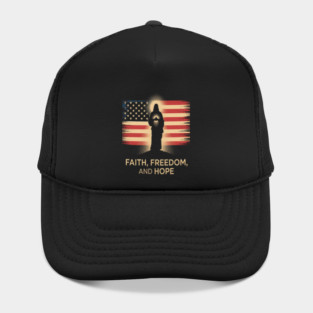 Faith Freedom And Hope Divine Light And Liberty Christian Inspiration Hat