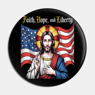Faith Hope And Liberty Divine Spirit Of Freedom Pin
